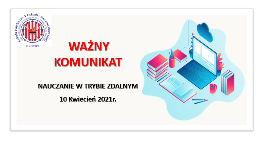 10 kwietnia – Nauczanie  w trybie zdalnym