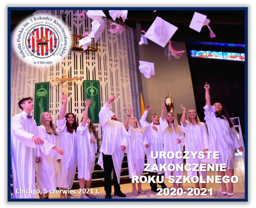 ZAKOŃCZENIE ROKU SZKOLNEGO 2020/2021