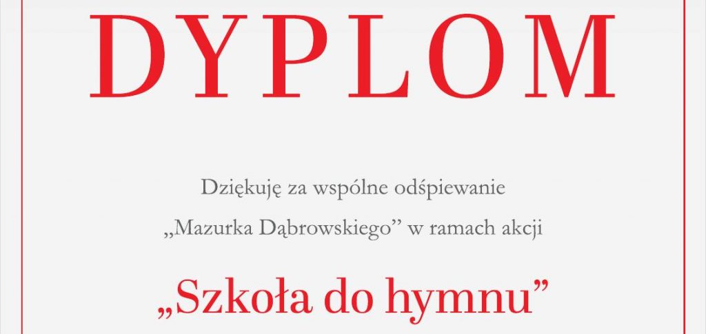 Dyplom „Szkoła do hymnu”