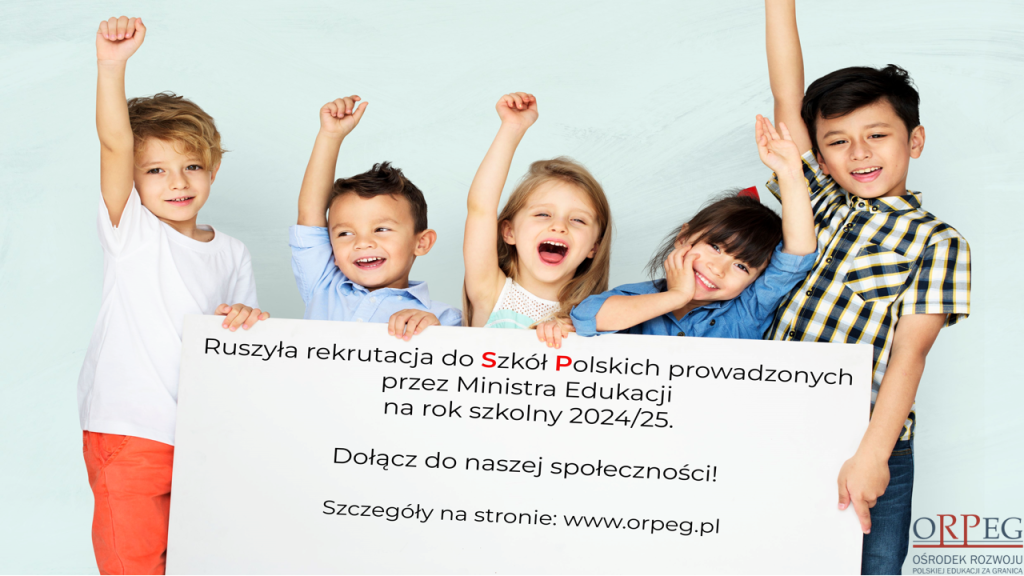 Rekrutacja 2024/25 do Szkoły Polskiej